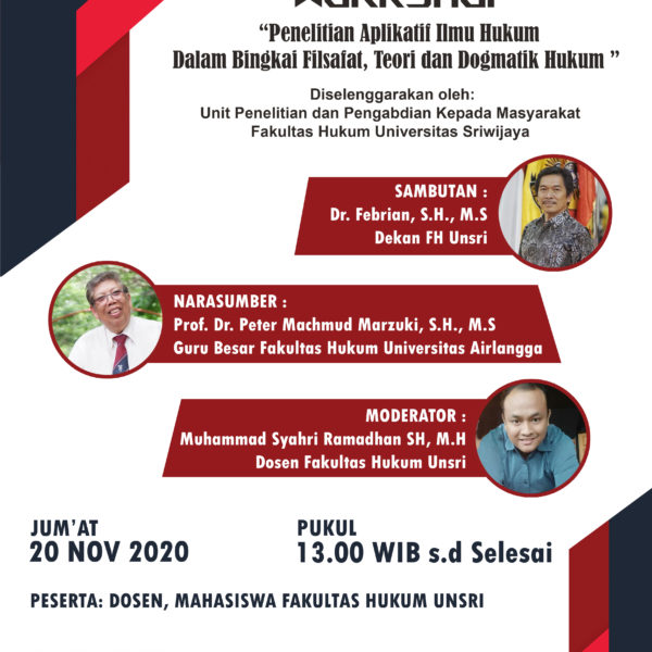 WORKSHOP “PENELITIAN APLIKATIF ILMU HUKUM DALAM BINGKAI FILSAFAT, TEORI DAN DOGMATIK HUKUM ”