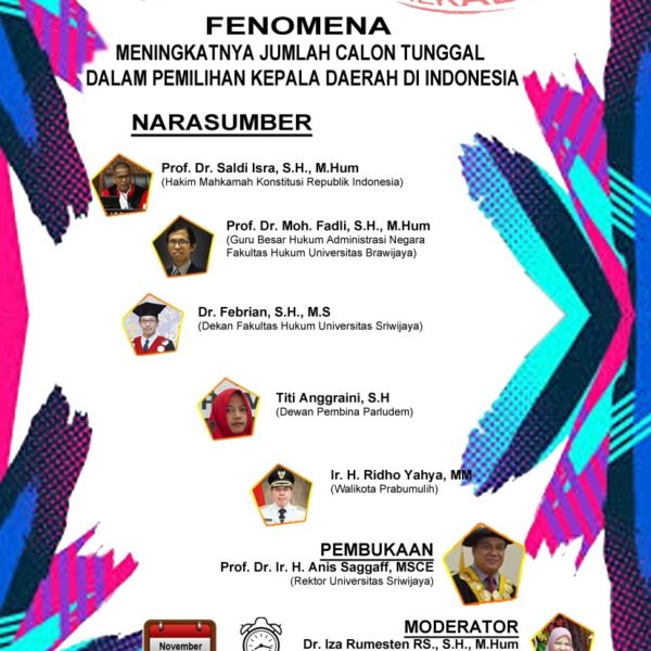 WEBINAR NASIONAL : FENOMENA MENINGKATNYA JUMLAH CALON TUNGGAL DALAM PEMILIHAN KEPALA DAERAH DI INDONESIA