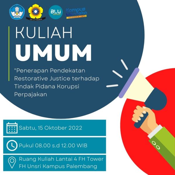 Kuliah Umum “Penerapan Pendekatan Restorative Justice Terhadap Tindak Pidana Korupsi Perpajakan”